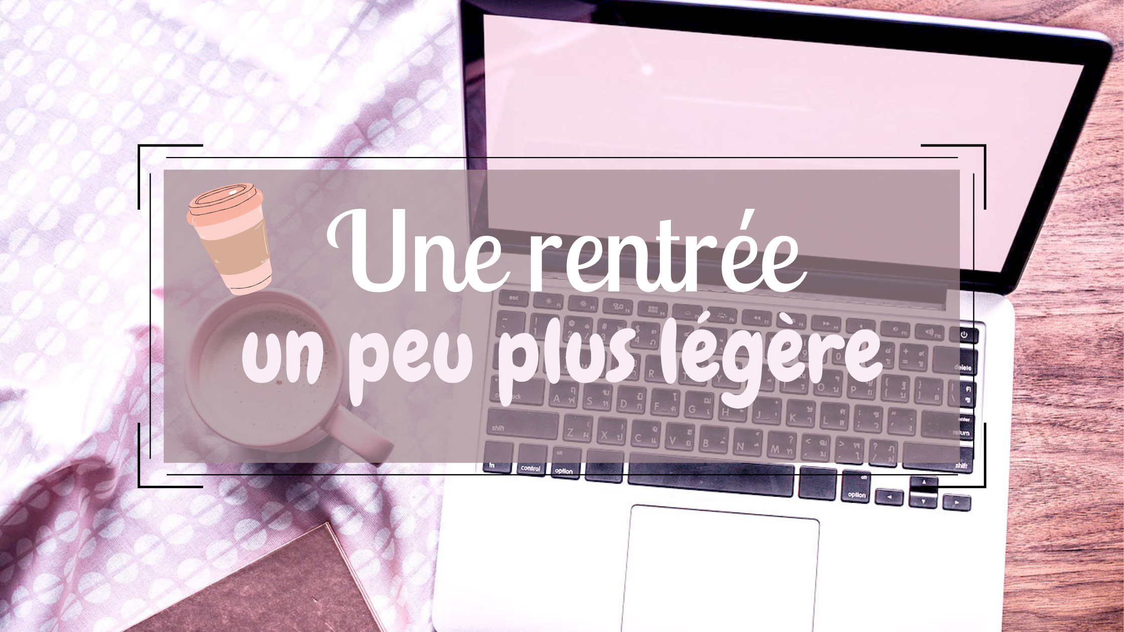 bien vivre la rentrée